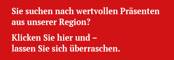 Heimatliche Prsente zum Fest - Geschenke, die Freude machen!